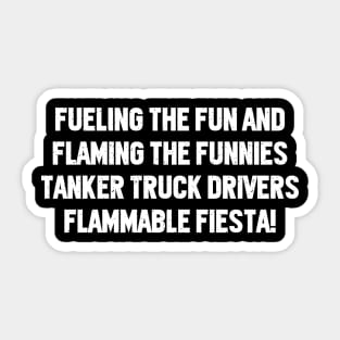 Tanker Truck Drivers Sticker